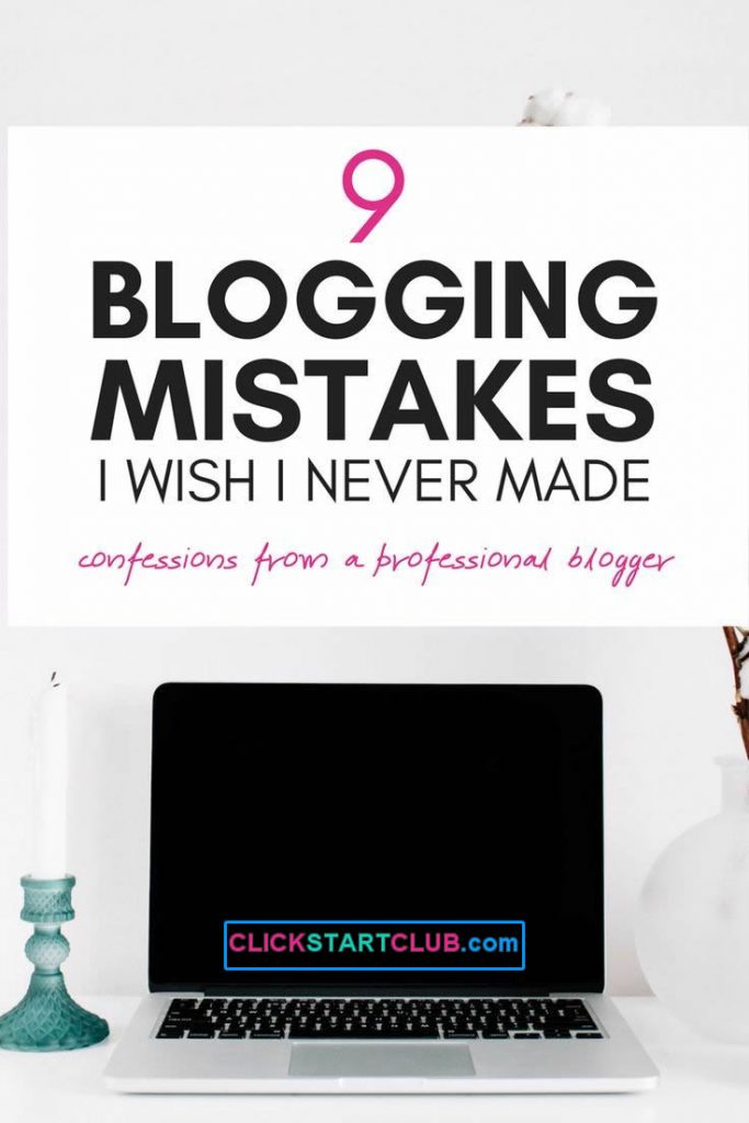 Blogging Mistakes Wish I Never Made